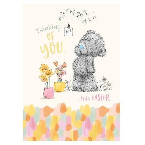 Thinking Of You Me to You Bear Easter Card £1.69